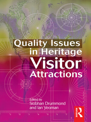 cover image of Quality Issues in Heritage Visitor Attractions